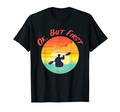 Ma Primo Kayak Canoa Canoa Kayak River T-Shirt Maglietta