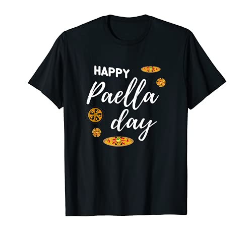 Happy Paella Day Lovers Food Mangiare Sonno Paella Ripetere Spagna Maglietta