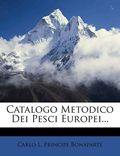 Catalogo Metodico Dei Pesci Europei...