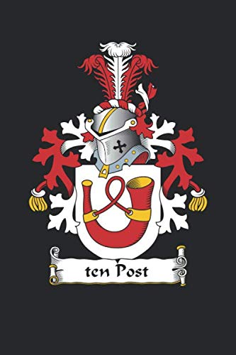 ten Post: ten Post Coat of Arms and Family Crest Notebook Journal (6 x 9 - 100 pages)