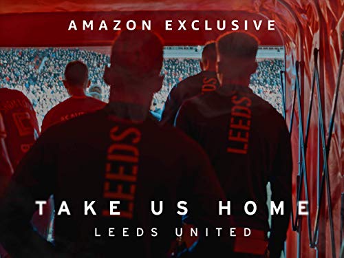 Take Us Home: Leeds United - Stagione 1