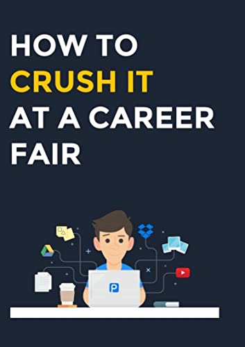 HOW TO CRUSH IT AT A CAREER FAIR (English Edition)