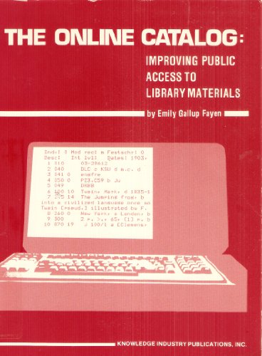 The Online Catalog: Improving Public Access to Library Materials