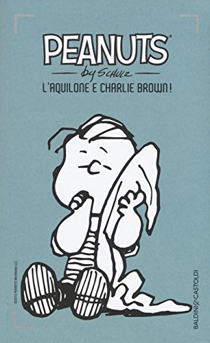 L'aquilone e Charlie Brown! (Vol. 28)
