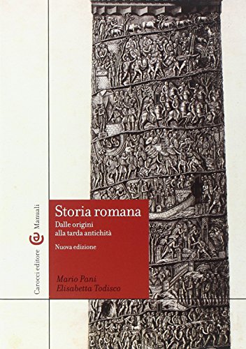 Storia romana. Dalle origini alla tarda antichità