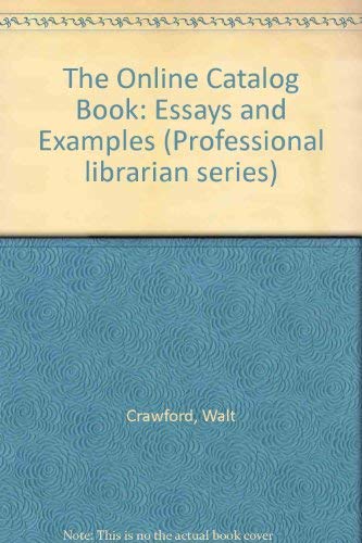 The Online Catalog Book: Essays and Examples