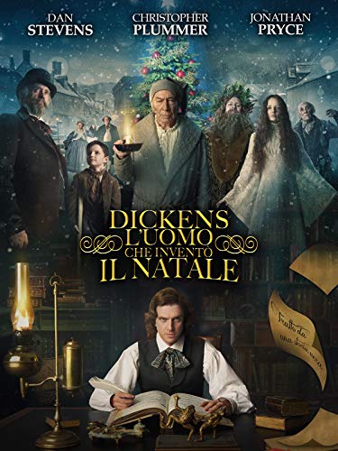 Dickens - L'uomo che inventÃ² il Natale