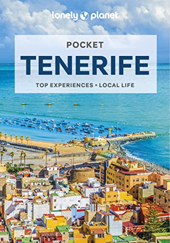 Lonely Planet Pocket Tenerife: Top Experiences, Local Life