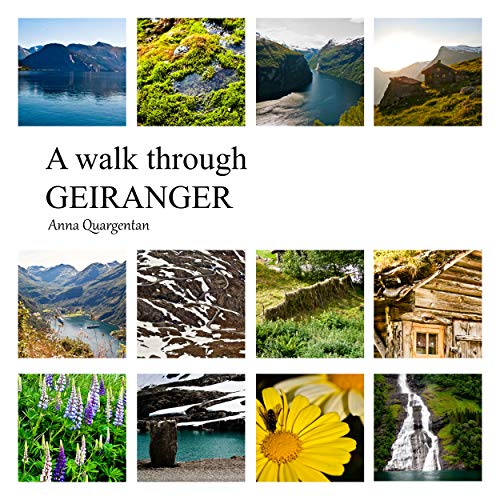 A Walk Through Geiranger (English Edition)